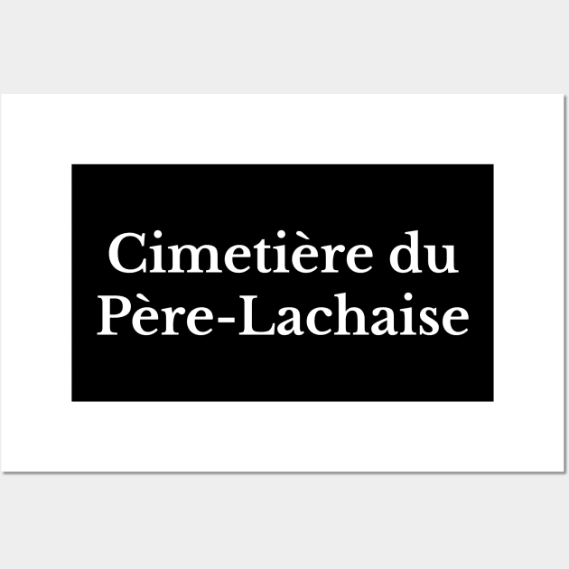 Père Lachaise Cemetery Paris France French Language Minimalist Parisian Aesthetic Wall Art by Popular Objects™